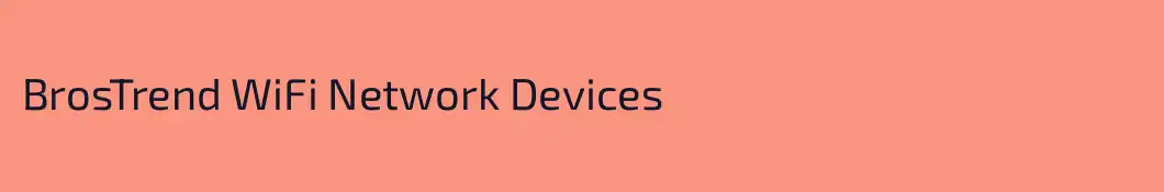 BrosTrend WiFi Network Devices